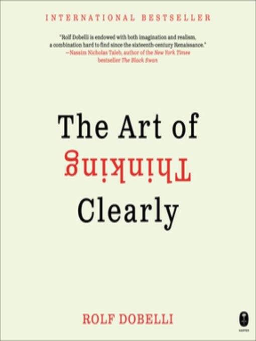 Cover image for The Art of Thinking Clearly